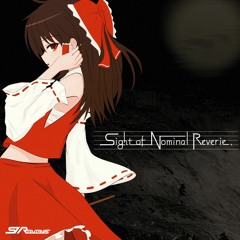【秋季例大祭7】Sight of Nominal Reverie【XFD】