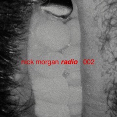 nick morgan radio 002