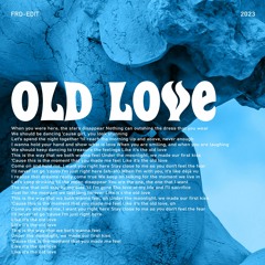 Old Love  Yuji  Putri Dahlia (FRD - Edit Baile)