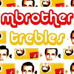 MBrother - Trebles (Max Farenthide vs DJ Hubertuse Remix) [NO BULLSHIT EDIT]