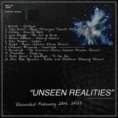 "UNSEEN REALITIES" - live mix by Juman - February 28th, 2023