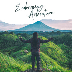 Embracing Adventure Male Audio Sample