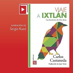 Viaje a Ixtlán (Audiolibro)