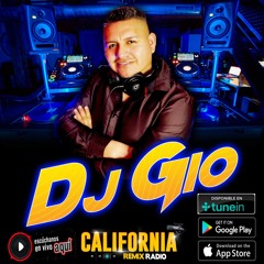 DJ GIO MIX EN VIVO POR CALIFORNIA REMIX RADIO 4:4:2022
