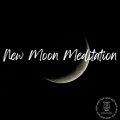 New Moon Meditation