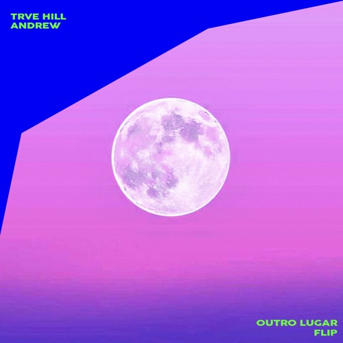 OUTRO LUGAR w/ ANDREW