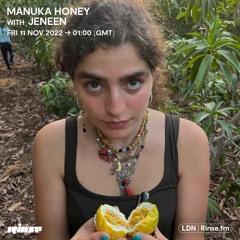Manuka Honey with JENEEN - 11 November 2022