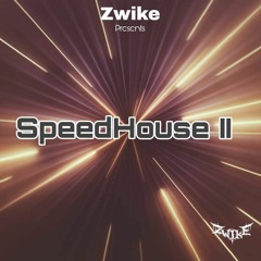 01 Speed House II