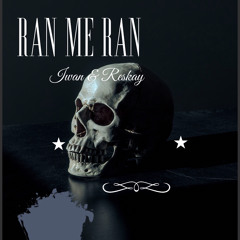 RAN ME RAN (RESKAY & IWAN) cover 🎧