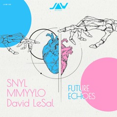 SNYL & MMYYLO - Future Echoes Ep