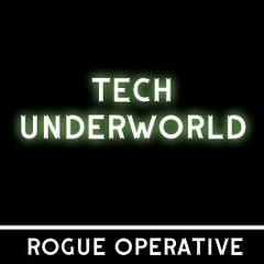 Tech Underworld