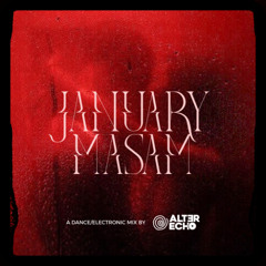 January Masam Electronic Mix (alterecho)