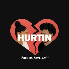 Hurtin (prod. Cash)