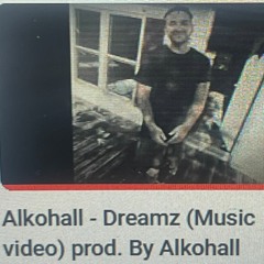 Alkohall - Dreamz