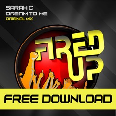 Sarah C - Dream To Me (FREE DOWNLOAD)