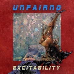 [PREMIERE] Unfairno - Excitability (FREE DL)