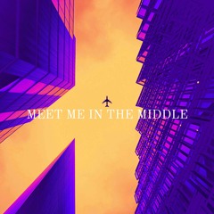MEET ME IN THE MIDDLE