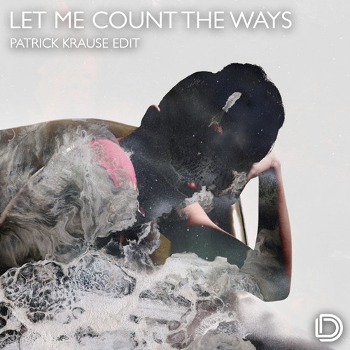 Benoit & Sergio - Let Me Count The Ways (Patrick Krause Edit) [Free Download]