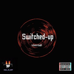 Switched-up