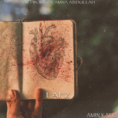 Lafz - Amin Katib (Prod. Matthew May)