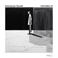 Douglas Telles - Symptoms (Original Mix)