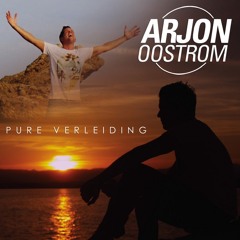 Arjon Oostrom - Pure Verleiding SlowFast