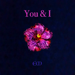 You & I