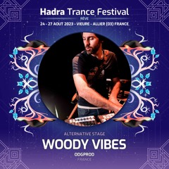 Woody Vibes Live @ Hadra Trance Festival 2023