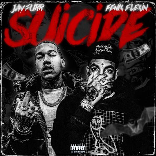 Jay Furr x Fenix Flexin - Suicide