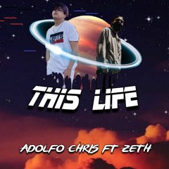 This Life 💫✨ Adolfo Chris  Feat Zeth ( Audio oficial )