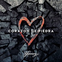 Yanez - Corazon De Piedra [Nuevo 2020]