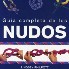 Read PDF EBOOK EPUB KINDLE Guía completa de los nudos (Color) (Spanish Edition) by  L