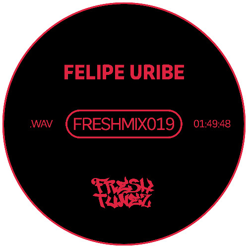 FRESHMIX019 - FELIPE URIBE