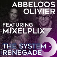 Abbeloos Olivier Featuring Mixelplix - The System