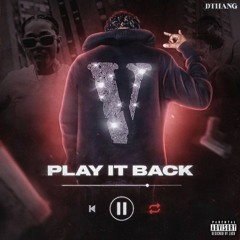 DTHANG - PLAY IT BACK