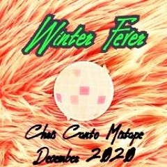 Winter Fever [Chris Canto Mixtape - December 2020]