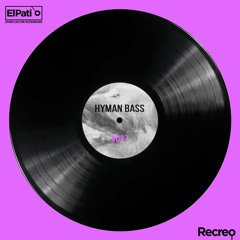 ElPatio Podcast #027 - Hyman Bass