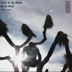 LORD OF THE GAME - Death Grips [YAWA. Edit]