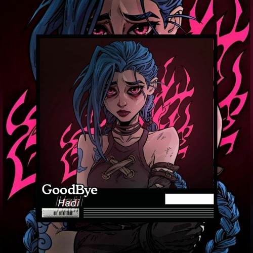 GoodBye