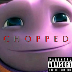 CHOPPED