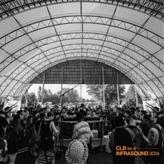 CLB | Live at Infrasound Equinox [2024]