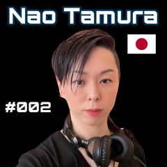 Nao Tamura - Podcast #002