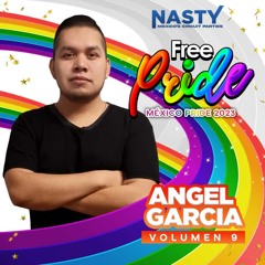 Angel Garcia - NASTY Presents Free Pride 2023 (Volumen 9)