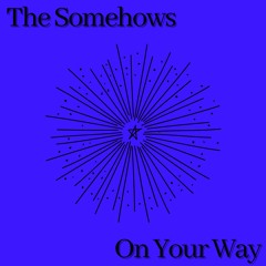 On Your Way