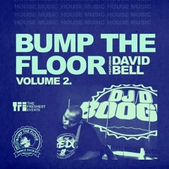 Bump The Floor Vol 2