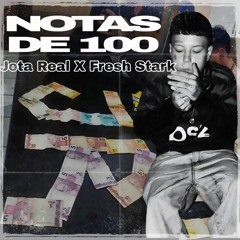 PRÉVIA X NOTAS DE 100 X JOTA REAL X FRESH STARK