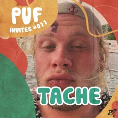 PUF Invites #011: Tache