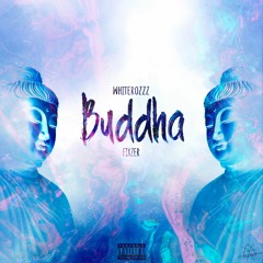 Buddha (feat. Fixzer)