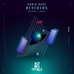 Hobin Rude - Reverens [Droid9]