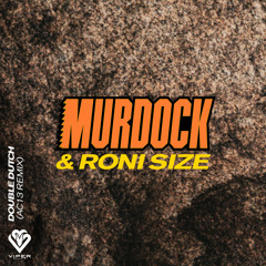Murdock & Roni Size - Double Dutch (AC13 Remix)